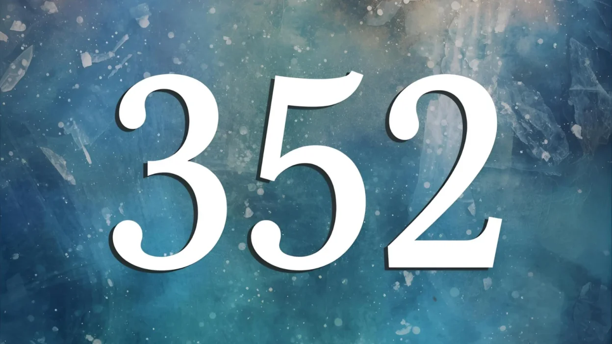 352 Angel Number Meaning